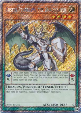 Luster Pendulum, the Dracoslayer (PSR)